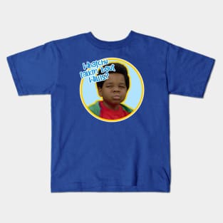 Whatchu talkin bout Willis Kids T-Shirt